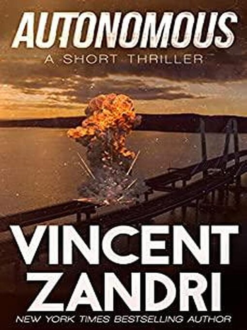 Title details for Autonomous by Vincent Zandri - Available